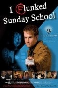 I Flunked Sunday School film from Stiv MakKardi filmography.