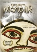 Moacir Arte Bruta is the best movie in Siron Franco filmography.
