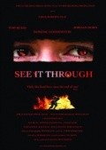 See It Through - movie with James Fischer.