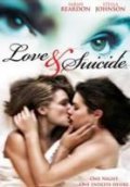 Love & Suicide is the best movie in Sara Rirdon filmography.