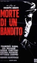 Morte di un bandito film from Giuseppe Amato filmography.