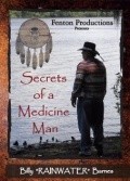 Secrets of a Medicine Man - movie with J. LaRose.