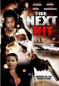 The Next Hit is the best movie in Rick Ross filmography.