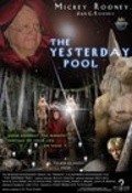 The Yesterday Pool - movie with Mickey Rooney.