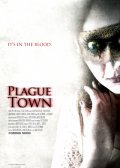 Plague Town film from David Gregory filmography.