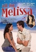 All for Melissa is the best movie in Kekoa Olmos filmography.