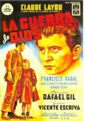La guerra de Dios film from Rafael Gil filmography.