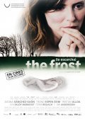 The Frost - movie with Aitana Sanchez-Gijon.