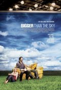 Bigger Than the Sky film from Al Corley filmography.
