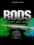 RODS: Mysterious Objects Among Us! is the best movie in Jeff Ferris filmography.
