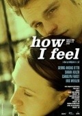 How I Feel - movie with Sarah Adler.