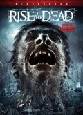 Rise of the Dead is the best movie in Stefen Sidel filmography.
