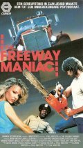 Freeway Maniac is the best movie in Kathryn Hauber filmography.