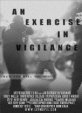 An Exercise in Vigilance is the best movie in David Kunish filmography.
