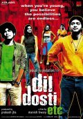 Dil Dosti Etc film from Manish Tiwary filmography.
