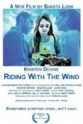 Riding with the Wind is the best movie in Kristen Divayn filmography.