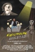Electrical Skeletal film from Brian Lonano filmography.