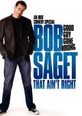 Bob Saget: That Ain't Right film from Bet MakKarti-Miller filmography.