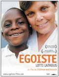 Egoiste: Lotti Latrous film from Stephan Anspichler filmography.