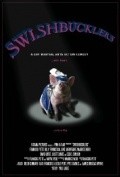 Swishbucklers - movie with Roksanna Arvizu.