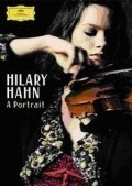 Film Hilary Hahn: A Portrait.