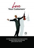 Love Your Customers - movie with Kevin Brief.