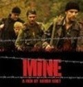 Mine - movie with Aleksander Mikic.