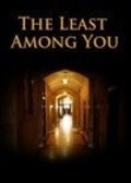 The Least Among You - movie with Starletta DuPois.
