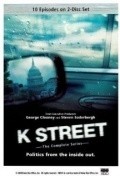 K Street - movie with Talia Balsam.