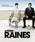 Raines - movie with Jeff Goldblum.