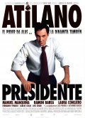 Atilano, presidente - movie with Manuel Manquina.