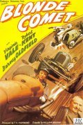 Blonde Comet - movie with William Halligan.