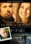 The Path of the Wind - movie with Wilford Brimley.