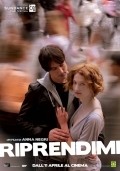 Riprendimi - movie with Valentina Lodovini.