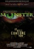 Green Eyed Monster is the best movie in Reynaldo Cantu filmography.