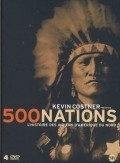 500 Nations film from Jack Leustig filmography.