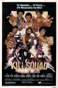 Kill Squad is the best movie in Alan Marcus filmography.