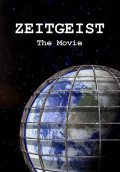 Zeitgeist film from Peter Joseph filmography.