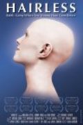 Hairless is the best movie in Jonathan Pickett filmography.