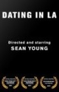Dating in LA - movie with Sean Young.