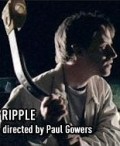 Ripple - movie with Ben Crompton.