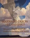 Maynard Dixon: Art and Spirit - movie with Diane Keaton.