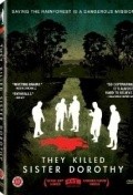 Film They Killed Sister Dorothy.