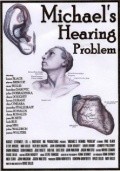 Michael's Hearing Problem is the best movie in Jennifer Pfalzgraff filmography.