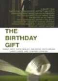 The Birthday Gift is the best movie in Izabella Fidler filmography.