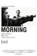 Morning - movie with Wally Dalton.