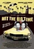 Hit the Big Time - movie with Jacques Freydont.