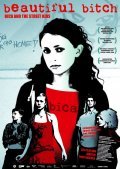 Beautiful Bitch is the best movie in Katarina Derr filmography.