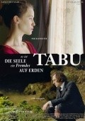 Tabu - Es ist die Seele ein Fremdes auf Erden film from Christoph Stark filmography.
