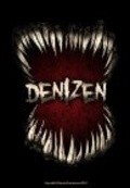 Denizen is the best movie in Anna-Maria E. Angles Hart filmography.